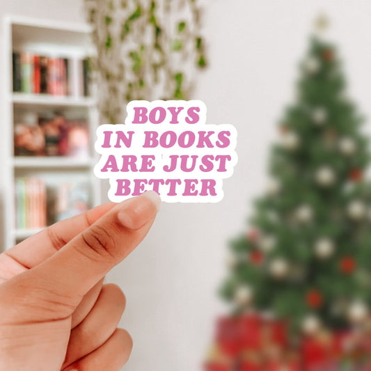 Boys in Books Are just Better Sticker