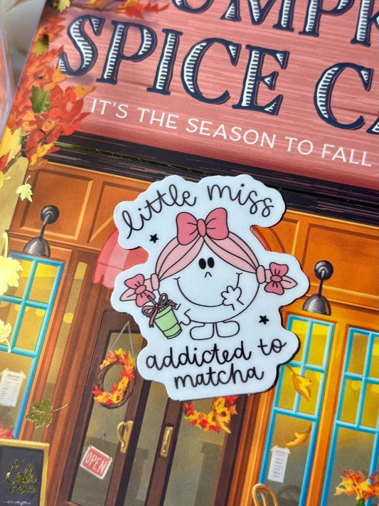 Little Miss Addicted to Matcha  Sticker